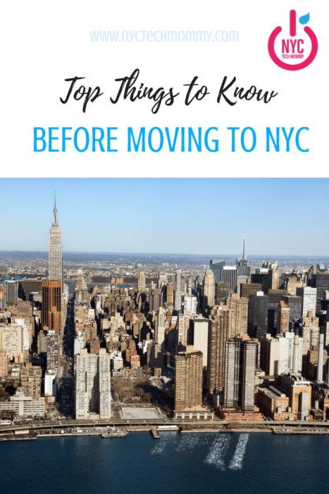 Top Things to Know Before Moving to NYC | NYC Tech Mommy