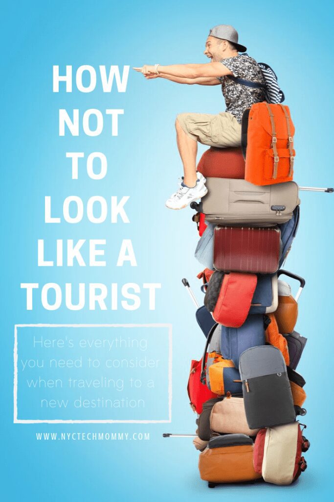 How Not To Look Like A Tourist | NYC Tech Mommy